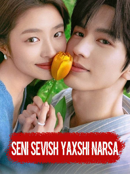 Seni sevish eng yaxshi narsa 1-Qism